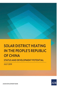 Solar District Heating in the People's Republic of China