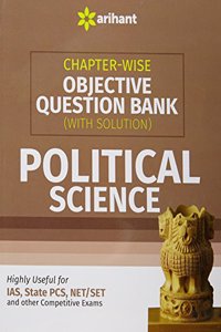 Chapter-Wise Objective Question Bank(With Solution) Poltical Science