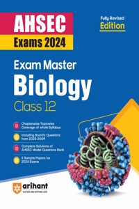 Exam Master Class 12th Biology for AHSEC Exam 2024