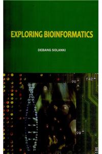 Exploring Bioinformatics