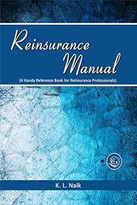 Reinsurance Manual - Handy Book for Reinsurance Professionals