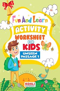 Fun And Learn Activity WORKBOOK For Kids Unseen Passage 1