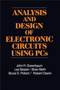 Analysis and Design of Electronic Circuits Using PCs