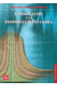 Introduccion a la Hidrodinamica Clasica