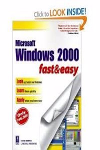 Ms Windows 2000 Fast & Easy