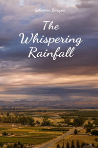 The Whispering Rainfall