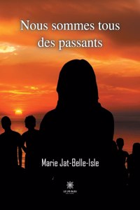 Nous sommes tous des passants