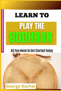 Learn to Play the Bodhran