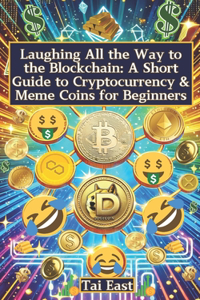 Laughing All the Way to the Blockchain