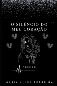 O Silêncio do Meu Coração