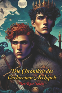 Die Chroniken des Verlorenen Archipels