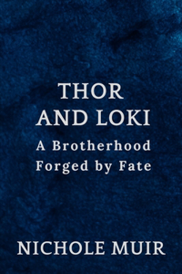 Thor and Loki