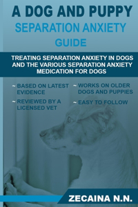 A dog and puppy separation anxiety guide