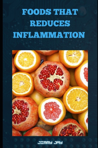 Diets That Reduces Inflammation