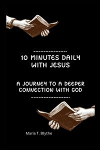 10 Minutes Daily with Jesus