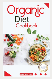 Organic Diet Cookbook