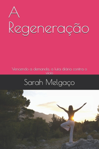 A Regeneração