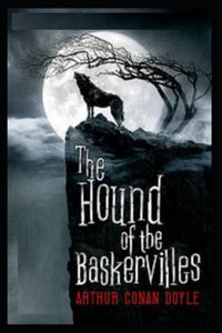 The Hound of the Baskervilles Illustrated