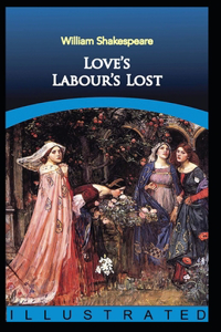 Love's Labours Lost illustrated