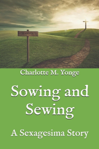 Sowing and Sewing