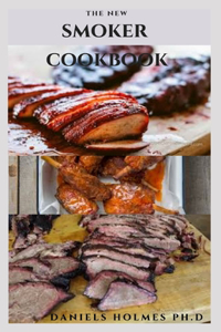 The New Smoker Cookbook