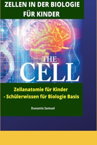 Zellen in Der Biologie Für Kinder