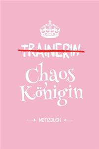 Trainerin - Chaoskönigin
