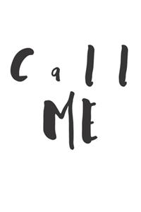Call Me
