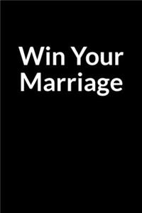 Win Your Marriage