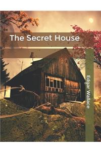 The Secret House