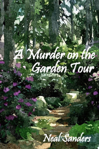 Murder on the Garden Tour