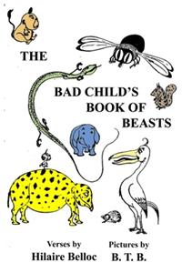 The Bad Child's Book of Beast
