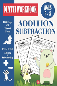 100 Days Addition And Subtraction Timed Tests Workbook For Grades K-2