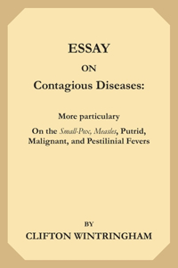 An Essay on Contagious Diseases
