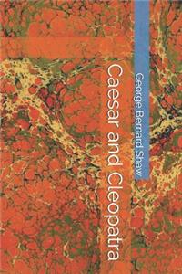 Caesar and Cleopatra