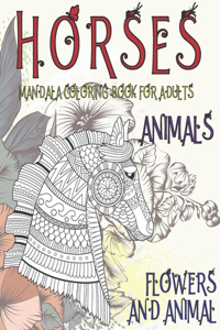 Mandala Coloring Book for Adults Flowers and Animal - Animals - Horses