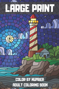 Large Print Color By Number Adult Coloring Book