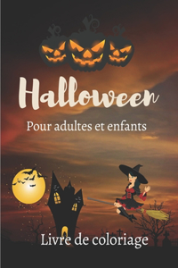 Halloween - Livre de coloriage pour adultes et enfants