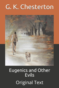 Eugenics and Other Evils