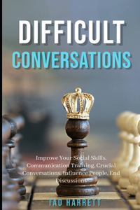 Difficult Conversations