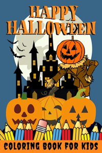 Happy Halloween Coloring Book for kids