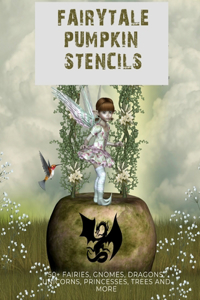 Fairytale Pumpkin Carving Stencils