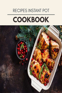 Recipes Instant Pot Cookbook