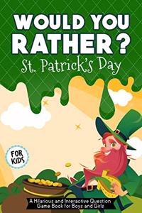 Would You Rather St Patricks Day