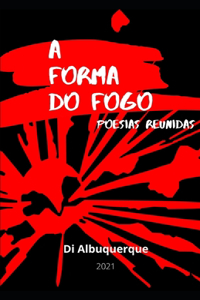 A Forma Do Fogo