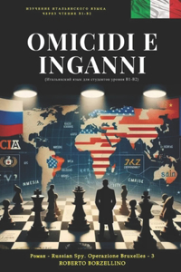 OMICIDI E INGANNI (Russian Spy 3 - Italiano B1-B2)