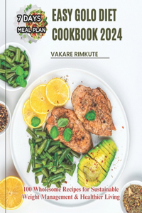 Easy Golo Diet Cookbook 2024