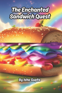 Enchanted Sandwich Quest
