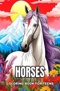 Horses Coloring Book for Teens