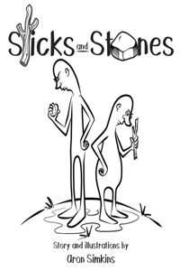 Sticks and Stones